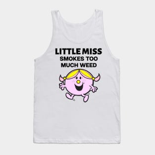 Little miss smoker too much weed Tank Top